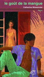 Le Goût De La Mangue Ne