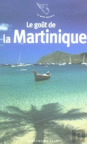 Le Goût De La Martinique