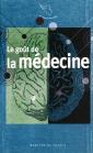 Le Goût De La Médecine