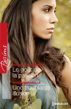 Bertrand.pt - Le Gout De La Passion - Une Troublante Illusion