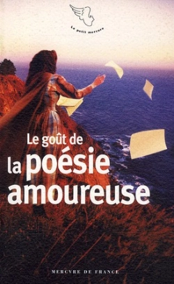 Bertrand.pt - Le Gout De La Poesie Amoureuse