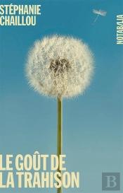 Le Goût De La Trahison