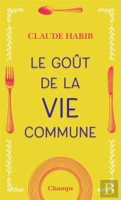 Le Gout De La Vie Commune