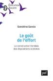 Le Goût De L'Effort ; La Construction Familiale Des Dispositions Scolares