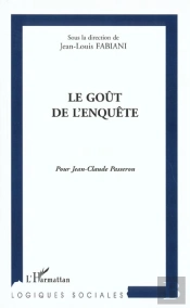 Le Gout De L'Enquete