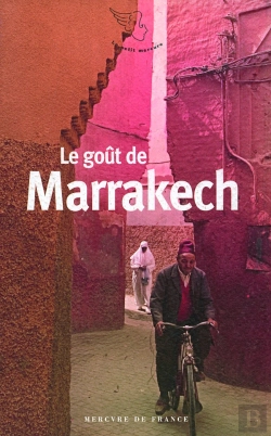 Bertrand.pt - Le Goût De Marrakech