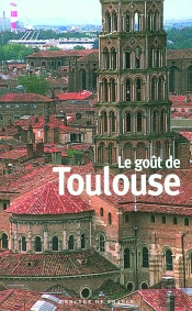 Le Goût De Toulouse