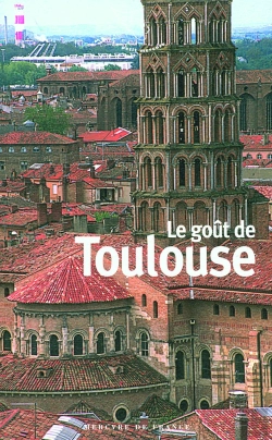 Bertrand.pt - Le Goût De Toulouse