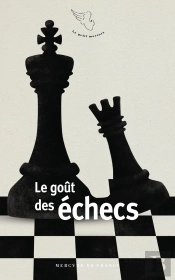 Le Goût Des Échecs