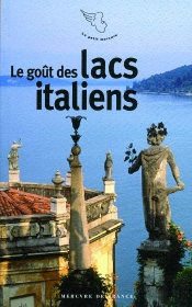 Le Goût Des Lacs Italiens