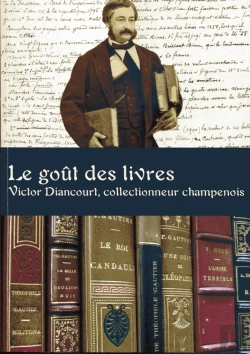 Bertrand.pt - Le Goût Des Livres : Victor Diancourt, Collectionneur Champenois