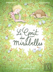 Le Goût Des Mirabelles