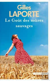 Le Goût Des Mûres Sauvages