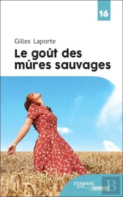 Le Goût Des Mûres Sauvages