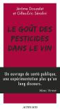 Le Goût Des Pesticides Dans Le Vin