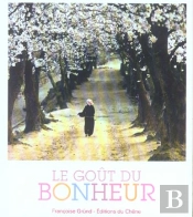 Le Gout Du Bonheur