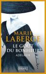 Le Goût Du Bonheur Tome 2 ; Adélaïde