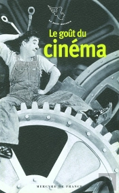 Le Goût Du Cinéma