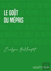 Le Goût Du Mépris