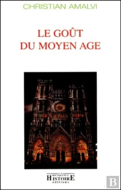 Bertrand.pt - Le Goût Du Moyen Âge