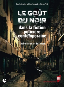 Bertrand.pt - Le Goût Du Noir Dans La Fiction Policière Contemporaine