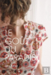 Le Goût Du Paradis