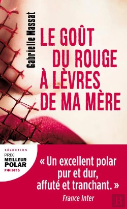 Bertrand.pt - Le Goût Du Rouge À Lèvres De Ma Mère