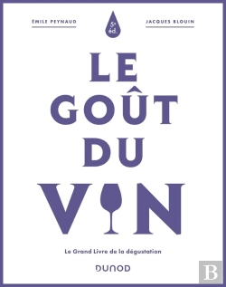 Bertrand.pt - Le Goût Du Vin : Le Grand Livre De La Dégustation (5e Édition)