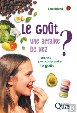 Bertrand.pt - Le Goût, Une Affaire De Nez ?
