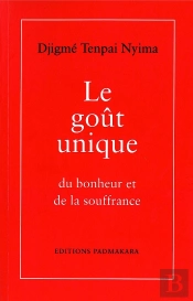 Le Gout Unique Du Bonheur Et De La Souffrance