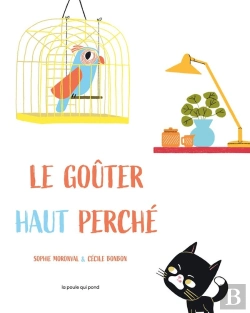 Bertrand.pt - Le Goûter Haut Perché