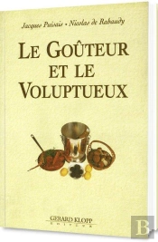 Le Goûteur Et Le Volupteux
