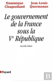 Le Gouvernement De La France Sous La Ve République