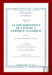 Le Gouvernement De L'Église À L'Époque Classique ; Le Gouvernement Local