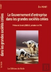 Le Gouvernement D'Entreprise Dans Les Grandes Sociétés Cotées