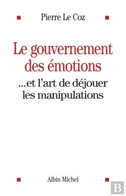 Bertrand.pt - Le Gouvernement Des Émotions