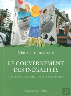 Bertrand.pt - Le Gouvernement Des Inégalités : Critique De L'Insécurité Néolibérale