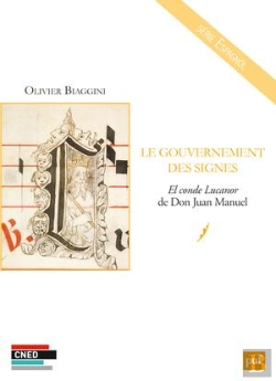 Bertrand.pt - Le Gouvernement Des Signes : El Conde Lucanor De Don Juan Manuel