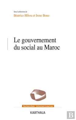 Bertrand.pt - Le Gouvernement Du Social Au Maroc