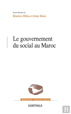 Bertrand.pt - Le Gouvernement Du Social Au Maroc