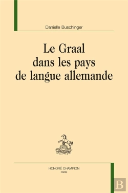 Bertrand.pt - Le Graal Dans Les Pays De Langue Allemande