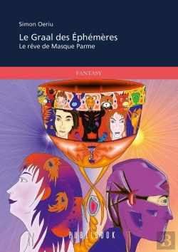 Bertrand.pt - Le Graal Des Éphémères : Le Rêve De Masque Parme