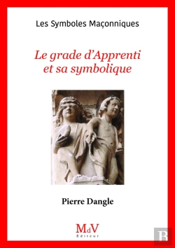 Bertrand.pt - Le Grade D'Appprenti Et Sa Symbolique