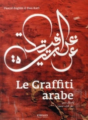 Le Graffiti Arabe. Reserve A L'Export Uniquement