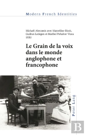Le Grain De La Voix Dans Le Monde Anglophone Et Francophone