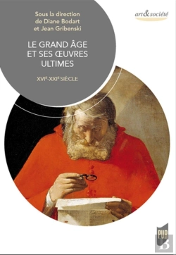 Bertrand.pt - Le Grand Âge Et Ses Oeuvres Ultimes ; Xvie-Xxie Siècle