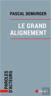 Le Grand Alignement
