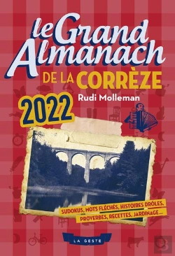 Bertrand.pt - Le Grand Almanach De La Correze 2022