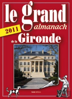 Bertrand.pt - Le Grand Almanach De La Gironde (Édition 2011)