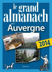 Le Grand Almanach De L'Auvergne 2014
